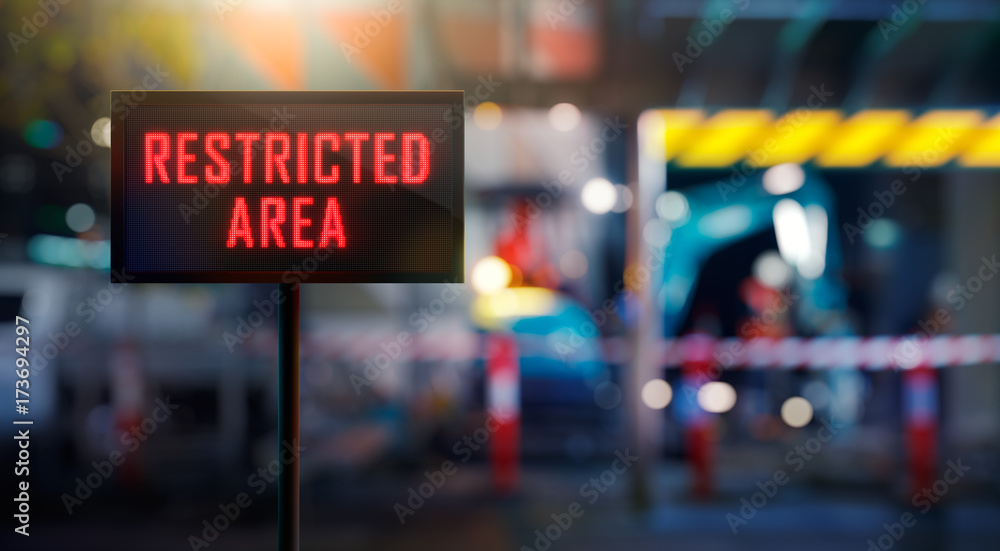 LED Display - Restricted Area Signage