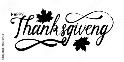hand drawn thanksgiving lettering greeting phrase happy thanksgiving day with maple leaves