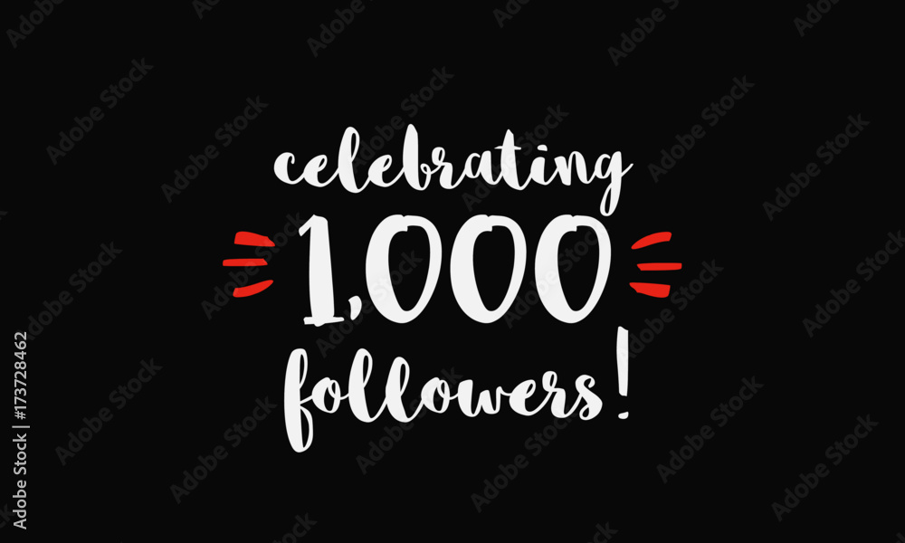 Celebrating 1,000 Followers (Vector Design Template For Social Media) Celebrating 1,000 Followers (Vector Design Template For Social Media)