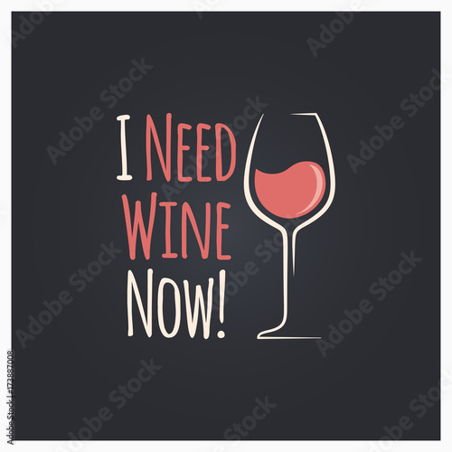 Wine glass quote logo design background.