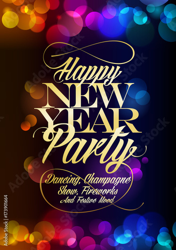 Happy New Year party poster design concept, multicolored confetti bokeh lights