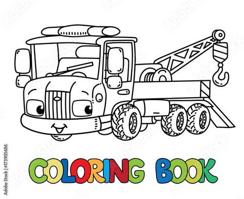 Funny small tow truck with eyes. Coloring book