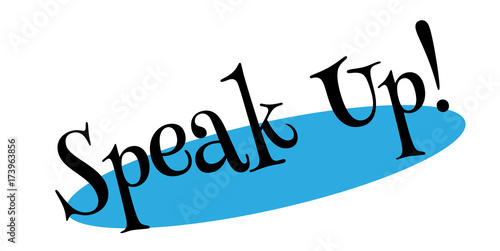 Speak Up rubber stamp. Grunge design with dust scratches. Effects can be easily removed for a clean, crisp look. Color is easily changed.