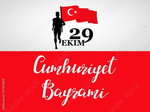 vector illustration 29 ekim Cumhuriyet Bayrami kutlu olsun, Republic Day Turkey. Translation: 29 october Republic Day Turkey and the National Day in Turkey happy holiday. photo