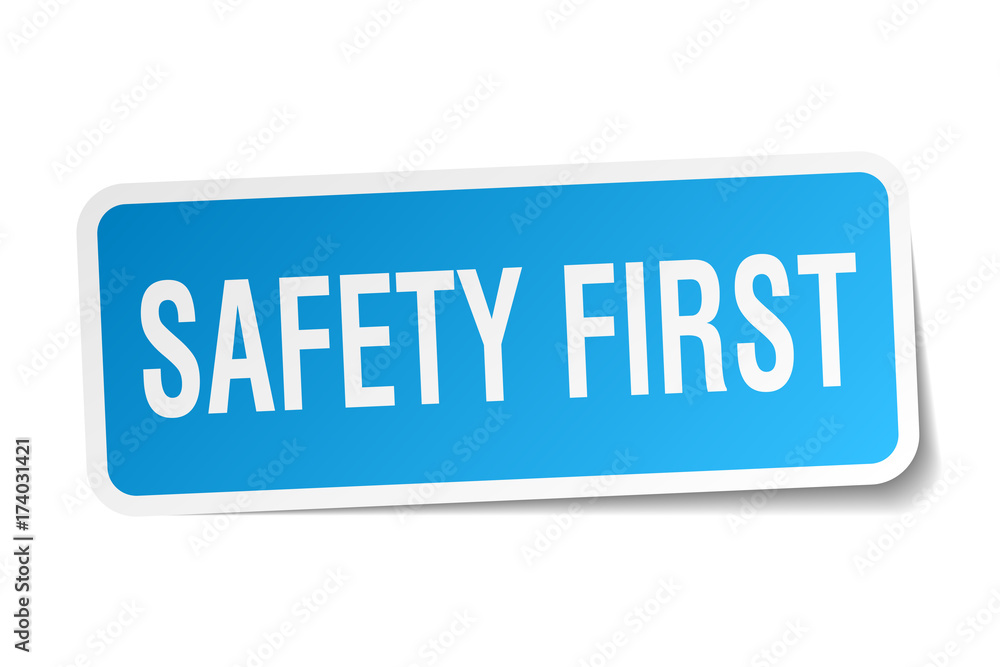 safety first square sticker on white safety first square sticker on white