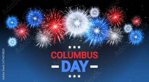 Happy Columbus Day National Usa Holiday Greeting Card With American Flag Colored Firework Flat Vector Illustration