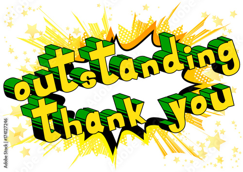 Outstanding Thank You - Comic book style word on abstract background.