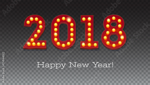 Greeting card with the new coming 2018. The text in the style of American casino with glowing lights on transparent backdrop, 3D illustration with text.