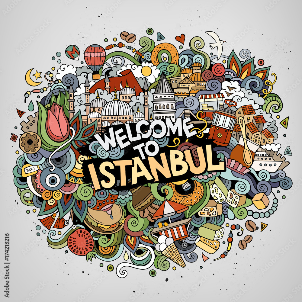 Cartoon cute doodles hand drawn Welcome to Istanbul inscription