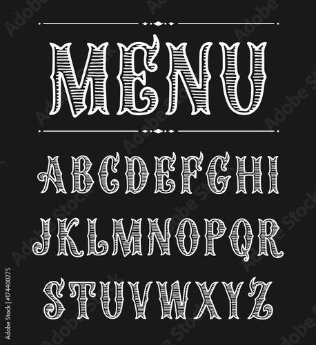 Hand drawn label font for design in vintage style. Vector typeface for labels and any type designs. Lettering for bar menu. Victorian style