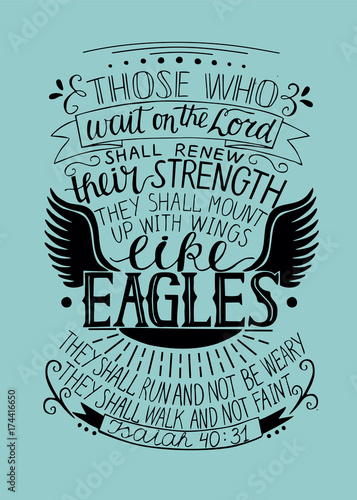 Hand lettering Those who wait on the Lord shall renew their strength.