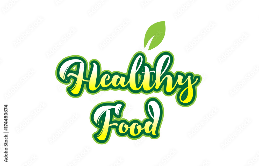 Fototapeta premium healthy food word font text typographic logo design with green leaf