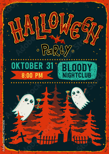 Halloween party. Halloween Party Invitation Flyer. Ghosts with cocktails in hand at the cemetery with pines on dark background. Halloween party text and a grunge texture. Editable