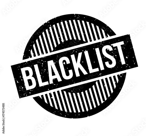 Blacklist rubber stamp. Grunge design with dust scratches. Effects can be easily removed for a clean, crisp look. Color is easily changed.