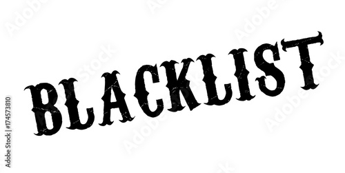 Blacklist rubber stamp. Grunge design with dust scratches. Effects can be easily removed for a clean, crisp look. Color is easily changed.