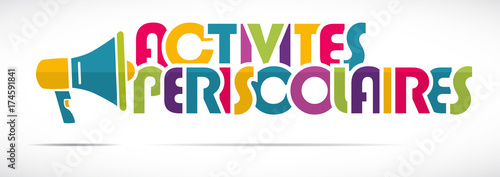 mégaphone mot : Activités périscolaires