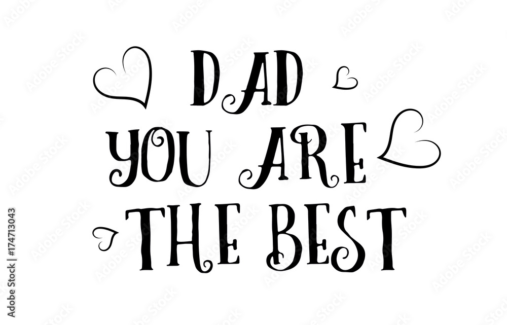 dad you are the best love quote logo greeting card poster design