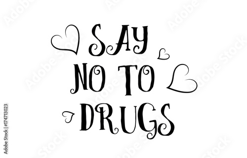 say no to drugs love quote logo greeting card poster design