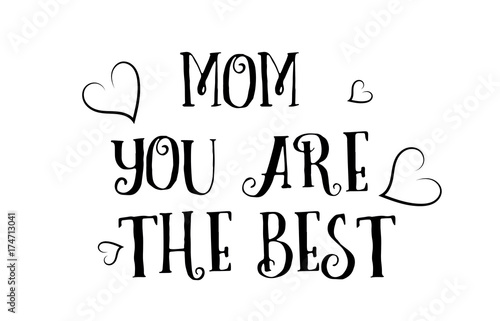 mom you are the best love quote logo greeting card poster design