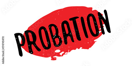 Probation rubber stamp. Grunge design with dust scratches. Effects can be easily removed for a clean, crisp look. Color is easily changed.