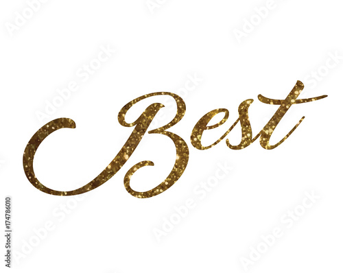 gradient golden isolated hand writing word BEST