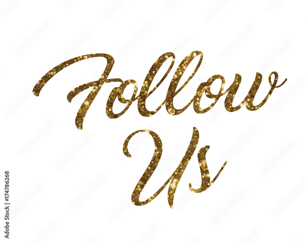Golden glitter of isolated hand writing word FOLLOW US Golden glitter of isolated hand writing word FOLLOW US