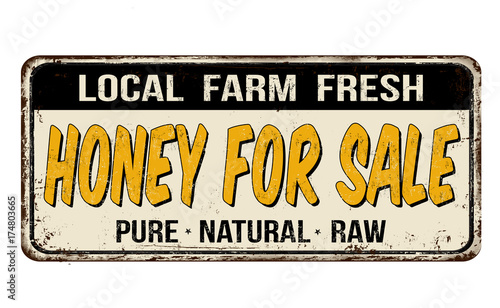Honey for sale vintage rusty metal sign