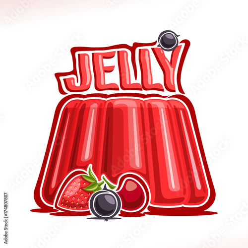 Vector logo for strawberry Jelly, poster with fruit gelatin dessert decorated cherry & blackcurrant, original typography typeface for red word jelly, sweet pudding made from mold of segmented shape.