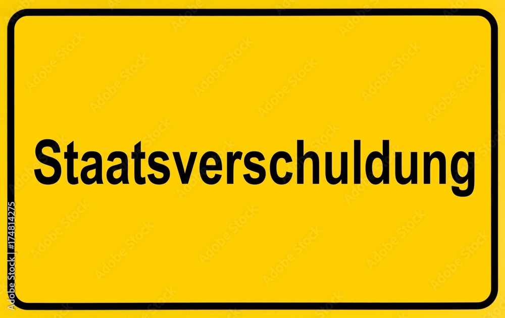 Town sign with the name Staatsverschuldung, symbolic image for Government debt Town sign with the name Staatsverschuldung, symbolic image for Government debt