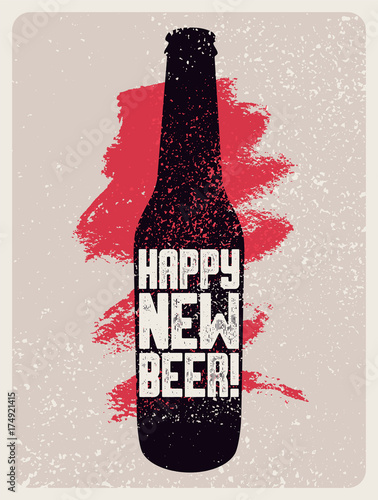 Happy New Beer! Typographic vintage grunge style Christmas card or poster design with beer bottle. Retro vector illustration.