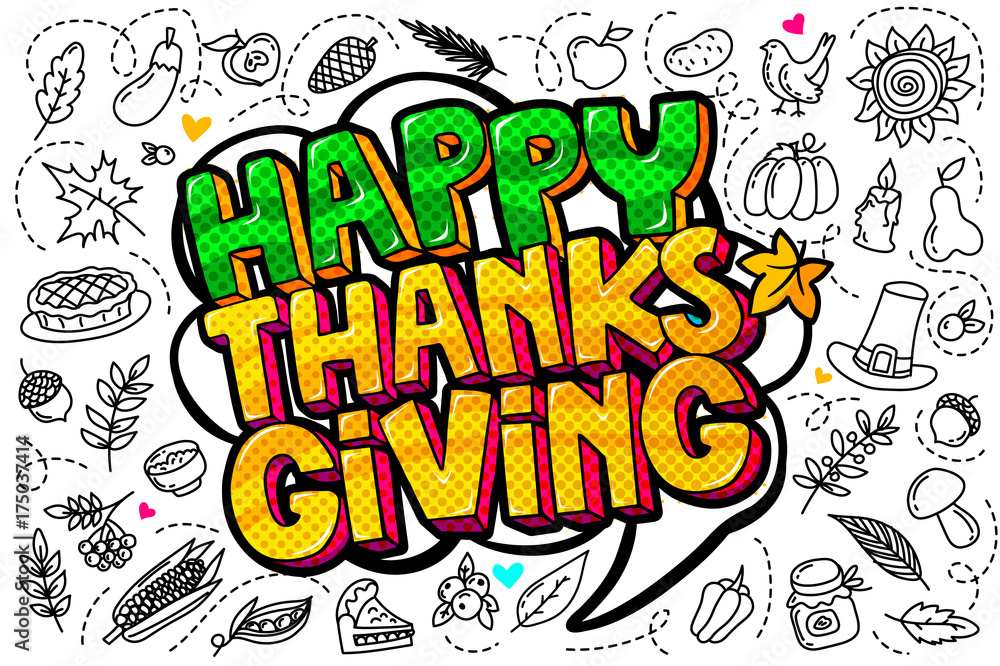 Fototapeta premium Happy Thanksgiving message in pop art style.