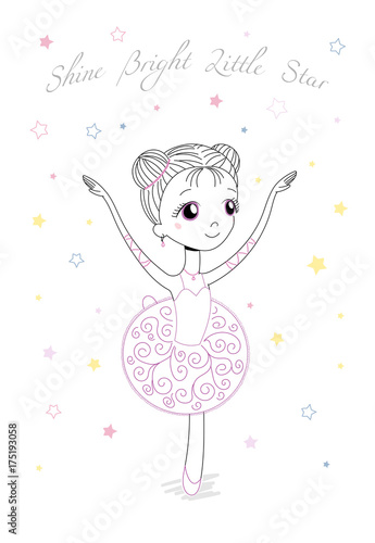 Hand drawn vector illustration of a cute ballerina girl in a pretty dress, with pearls in her hair, text Shine bright little star.