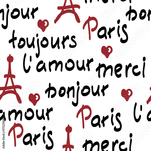 vector seamless pattern with handwritten french words. brush calligraphy.  Paris, toujours l'amour, merci, bonjour words.