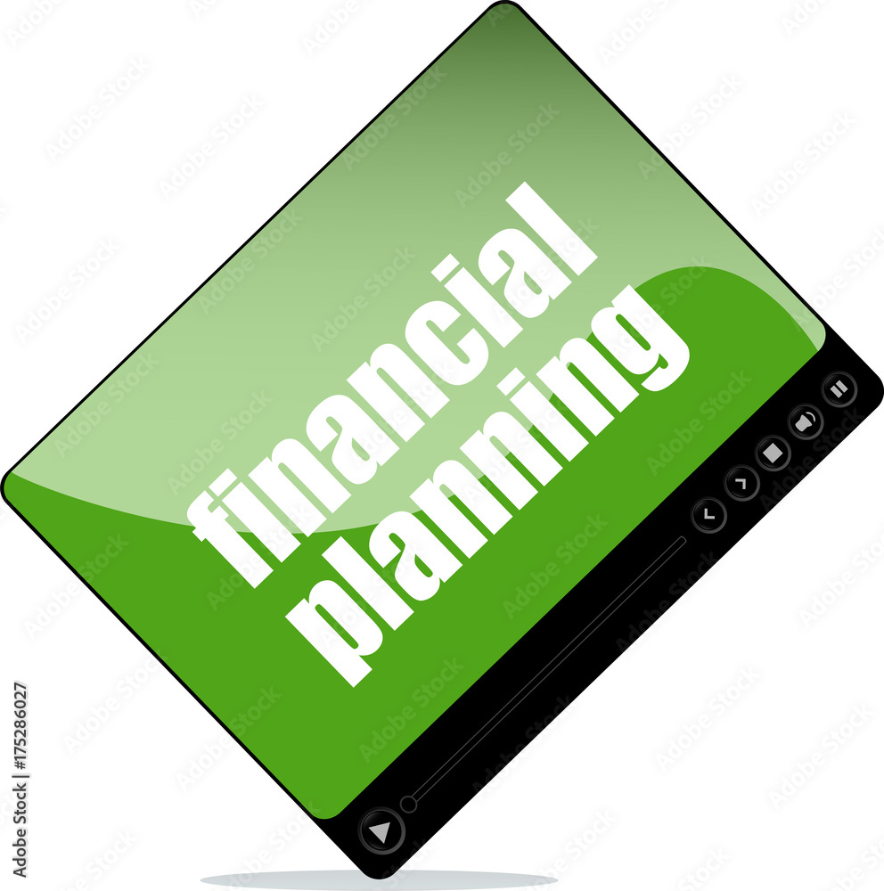 Video player for web with financial planning words Video player for web with financial planning words