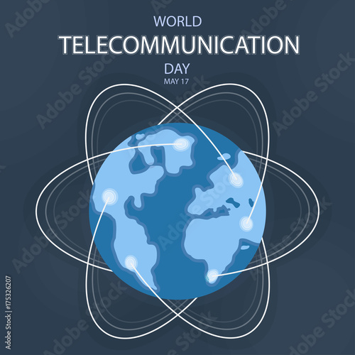 World Telecommunication Day, 17 May. Communications network across earth globe conceptual illustration vector.