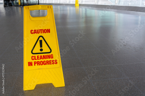 Yellow cleaning in process sign on the floor
