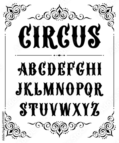 Vintage Circus label font for design in vintage style. Vector typeface for labels and any type designs