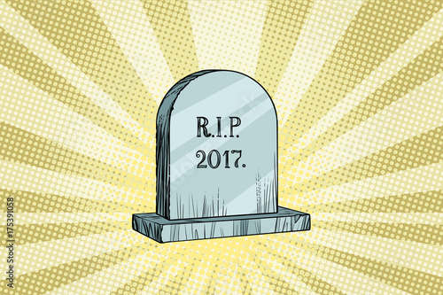 The end of 2017, gravestone with the inscription