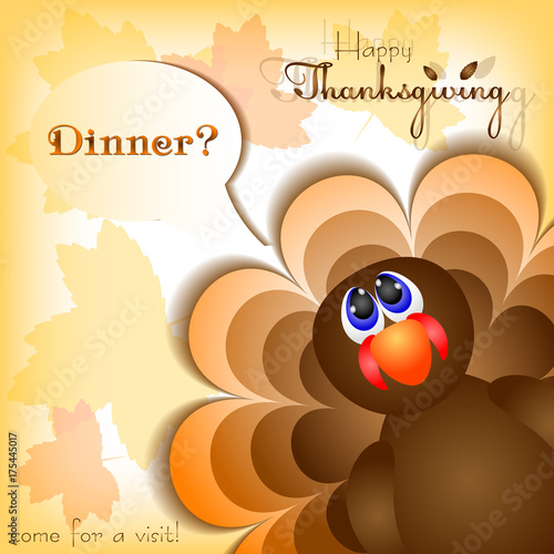 Postcard with funny turkey asking for dinner for congratulations with happy Thanksgiving. Vector illustration