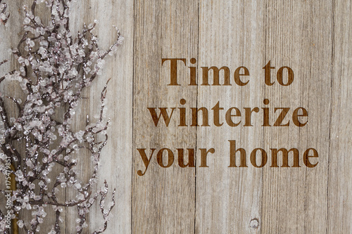 Time to winterize your home message photo