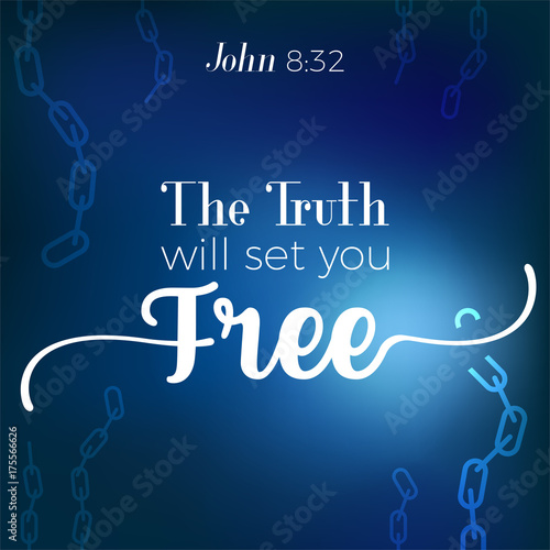 typography of bible verse from John, The truth will set you free on broken chain background