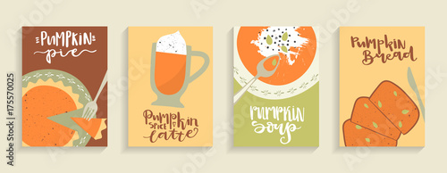 Vector set of cards with hand-drawn images of pumpkin food and lettering. Soup, bread, spice latte and pie. A4 format.