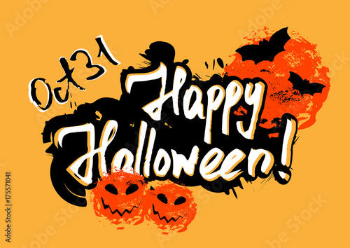 Happy Halloween greeting card with grunge hand written lettering and brush drawn smears in shape of pumpkins and moon on orange background. Trick or treat. Vector illustration