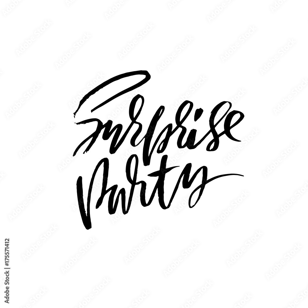 Surprise party. Ink hand drawn lettering. Modern brush calligraphy. Handwritten phrase. Inspiration graphic design typography element. Surprise party. Ink hand drawn lettering. Modern brush calligraphy. Handwritten phrase. Inspiration graphic design typography element.