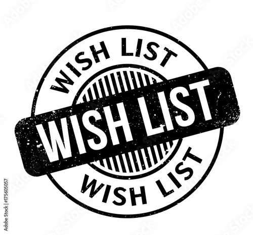 Wish List rubber stamp. Grunge design with dust scratches. Effects can be easily removed for a clean, crisp look. Color is easily changed.