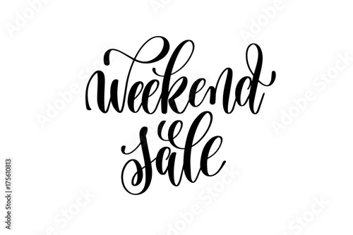weekend sale hand lettering inscription for discount card