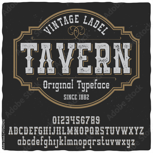 Vintage label typeface named "Tavern". Good handcrafted font for any label design.