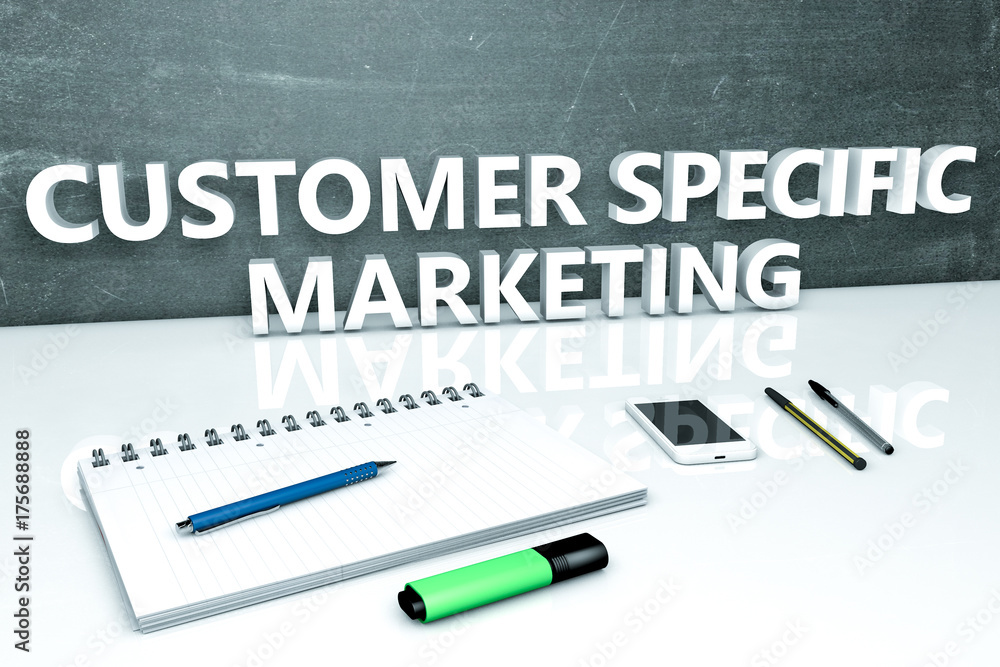 Customer Specific Marketing Customer Specific Marketing