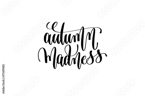 autumn madness hand lettering inscription