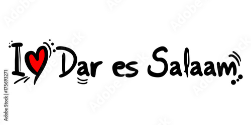 Dar es Salaam city of Tanzania love message